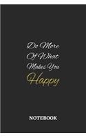 Do More Of What Makes You Happy