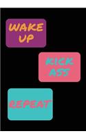 Wake Up Kick Ass Repeat: Inspirational Daily Goal Setting Planner and Organizer for High Performance Time Management and Self-Exploration - Increase Productivity and Keep Tr