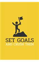 Set Goals and Crush them: Blank Notebook/Journal For Personal Use And Also Your Friend And Family