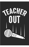 Teacher Out