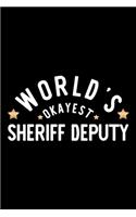 World's Okayest Sheriff Deputy