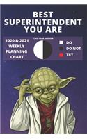 2020 & 2021 Two-Year Weekly Planner For Superintendent Job - Funny Yoda Quote Appointment Book Gift - Two Year Agenda Notebook: Star Wars Fan Daily Logbook - Month Calendar: 2 Years of Monthly Plans - Personal Day Log Chart To Use The Force In Life