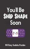 You'll Be Ship Shape Soon: 100 Easy Puzzles Large Print Get Well Soon Card Alternative