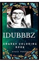 iDubbbz Snarky Coloring Book