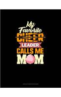 My Favorite Cheerleader Calls Me Mom