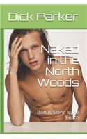 Naked in the North Woods
