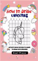 How to Draw Unicorns For Kids