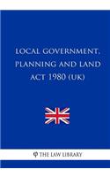 Local Government, Planning and Land Act 1980 (UK)