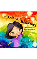A Body Full of Rainbows
