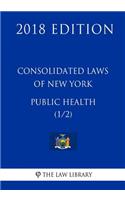 Consolidated Laws of New York - Public Health (1/2) (2018 Edition)