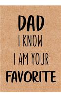 Dad, I know I am your Favorite