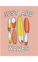 Just add waves