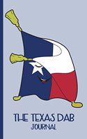 Dabbing Texas Flag - The Texas Dab: Journal: 110 White Pages - 6 x 9" - Adults, Kids, Diary, Write, Doodle, Notes, Draw, To Do Lists, Sketch Pad, Notebook