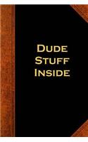 Dude Stuff Inside Journal For Men Vintage Style