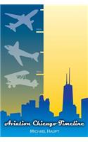 Aviation Chicago Timeline
