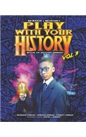 Play with Your History Vol. 3