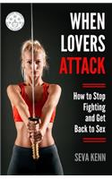 When Lovers Attack