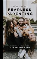 Fearless Parenting
