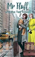 Mr. Fluff and the Tall Tower