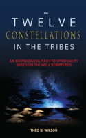 Twelve Constellations in the Tribes