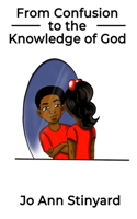 From Confusion to the Knowledge of God