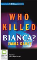 Who Killed Bianca?