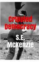 Crippled Democracy