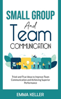 Small Group and Team Communication