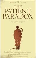 Patient Paradox