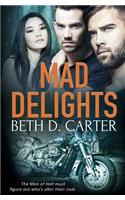 Mad Delights