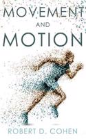 Movement and Motion