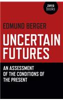 Uncertain Futures