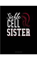 Sickle Cell Sister: Two Column Ledger