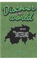Discover the World Start with Switzerland