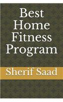 Best Home Fitness Program