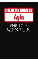 Hello My Name Is Ayla