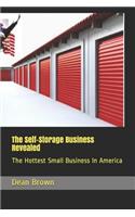 The Self-Storage Business Revealed: The Hottest Business in America