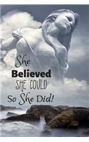 She Believed She Could So She Did