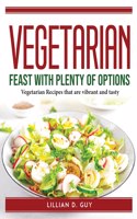 Vegetarian Feast with Plenty of Options