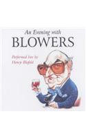An Evening with Blowers