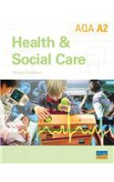 A2 AQA Health and Social Care
