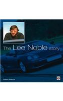Lee Noble Story