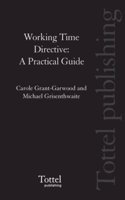 Working Time Directive: A Practical Guide