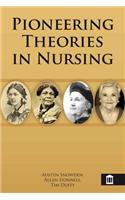 Pioneering Theories in Nursing