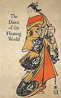 The Dawn of the Floating World 1650-1765