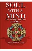 Soul with a Mind