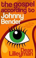 Gospel According to Johnny Bender