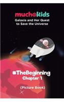 Galaxia and Her Quest to Save The Universe Chapter 1
