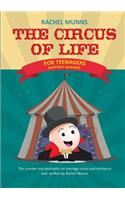 Circus of Life (Teenage Edition)