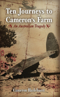 Ten Journeys to Cameron's Farm